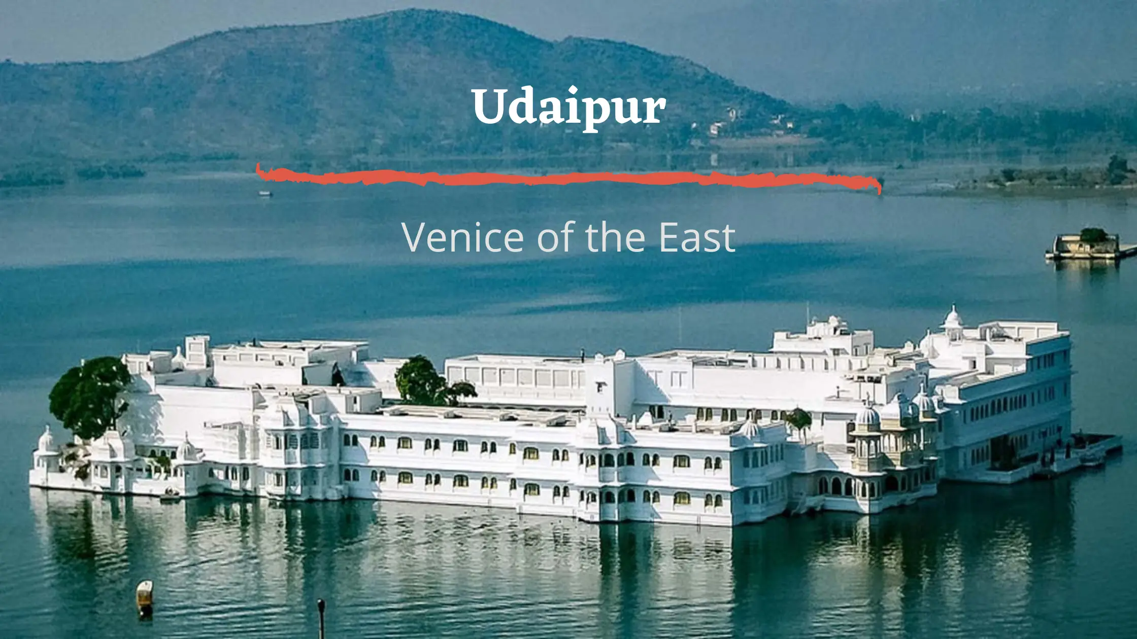 Why Udaipur is called Venice of East? - My Udaipur City